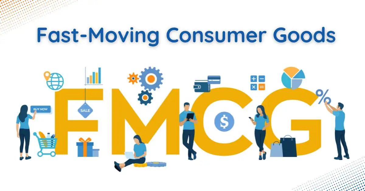 tìm hiểu fmcg là gì